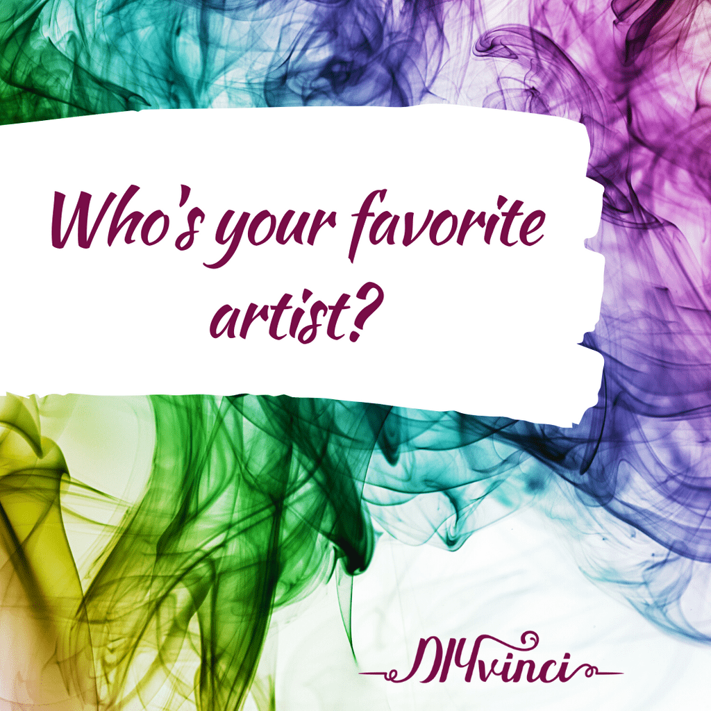 Who is your favorite artist?